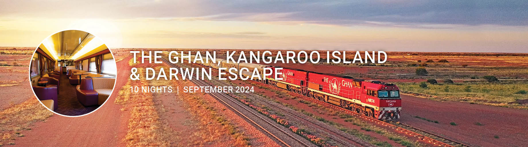 The Ghan, Kangaroo Island and Darwin