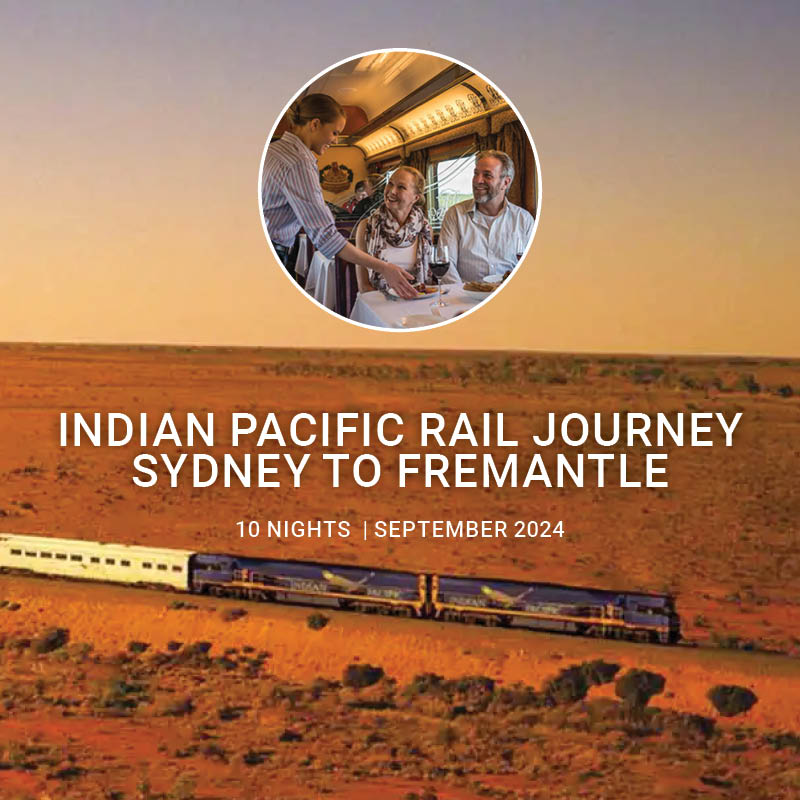 Indian Pacific Rail Journey and Western Australia Escape