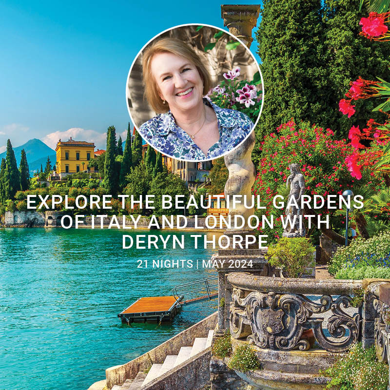 Garden Tour to London & Italy with Deryn Thorpe