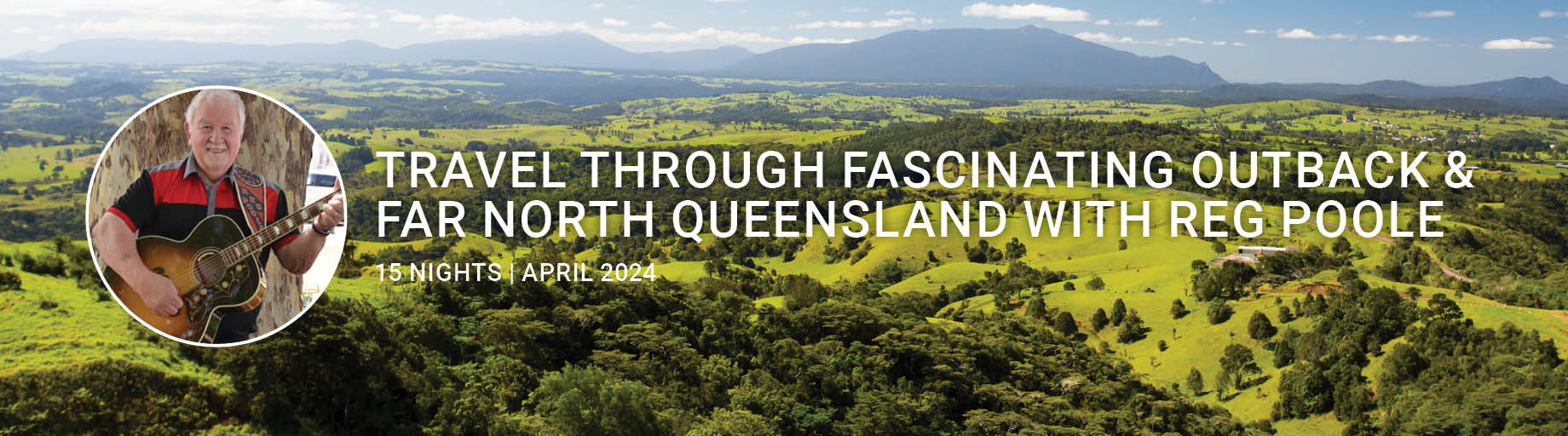 Outback Queensland Music Tour with Reg Poole