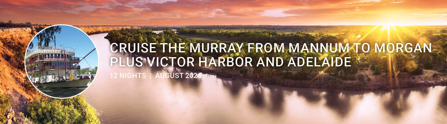 RMurray River Cruise & South Australia Exploration