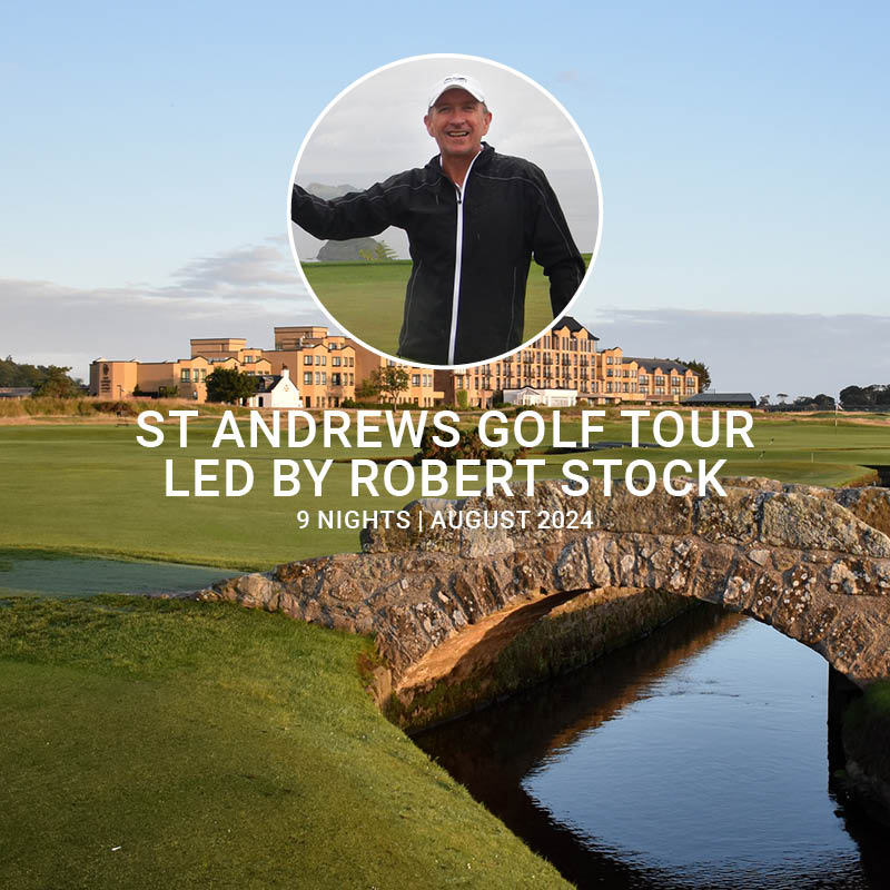 St Andrews Golf Tour with Robert Stock