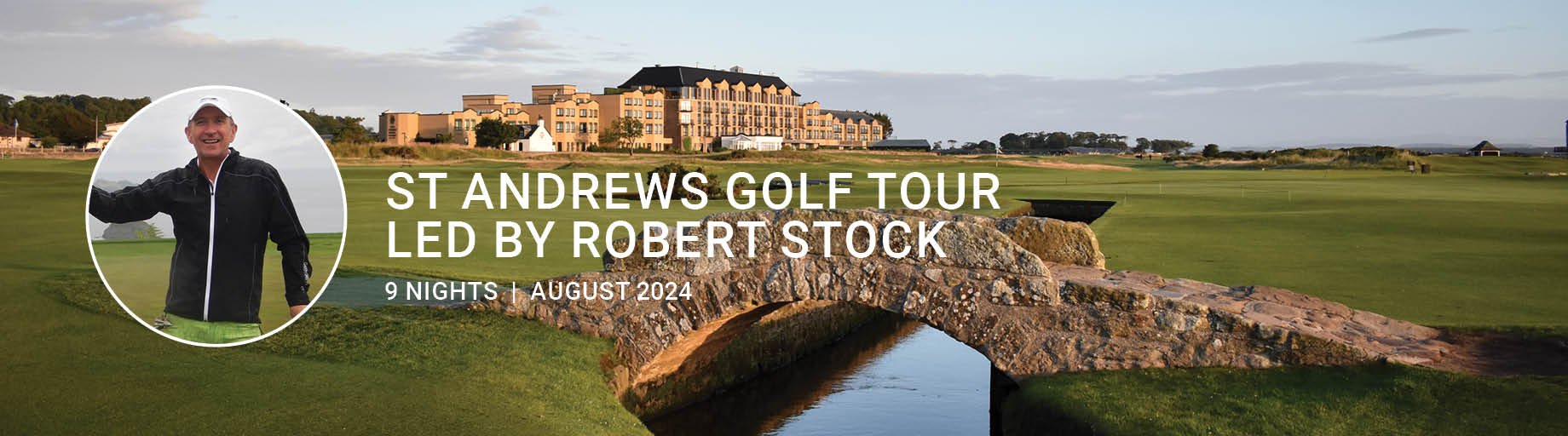 St Andrews Golf Tour with Robert Stock