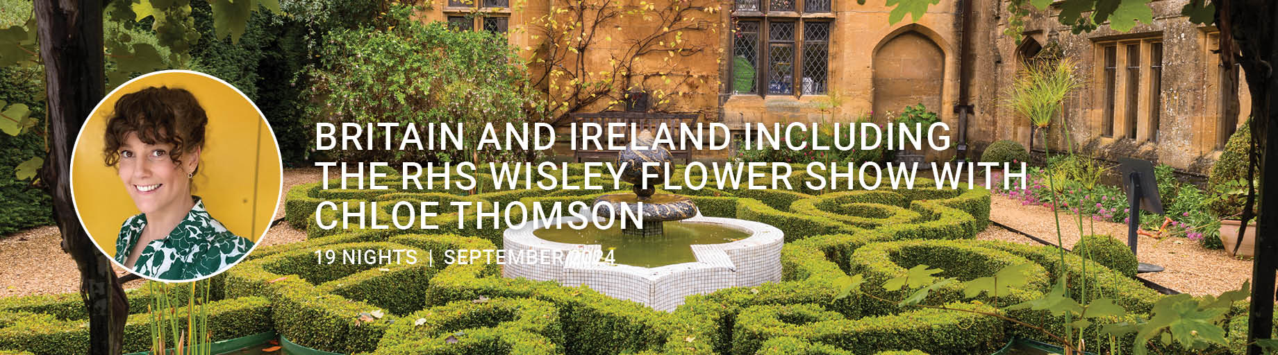Britain and Ireland Garden Tour with Chloe Thomson